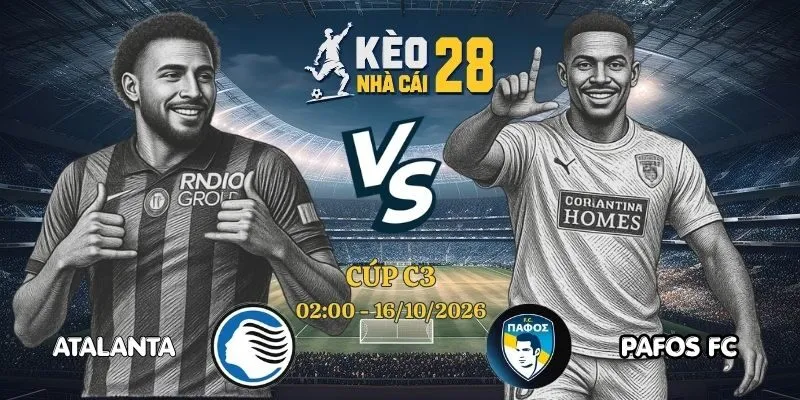 Kèo Bóng Đá Atalanta vs Pafos FC - Cúp C3, 16/10/2026